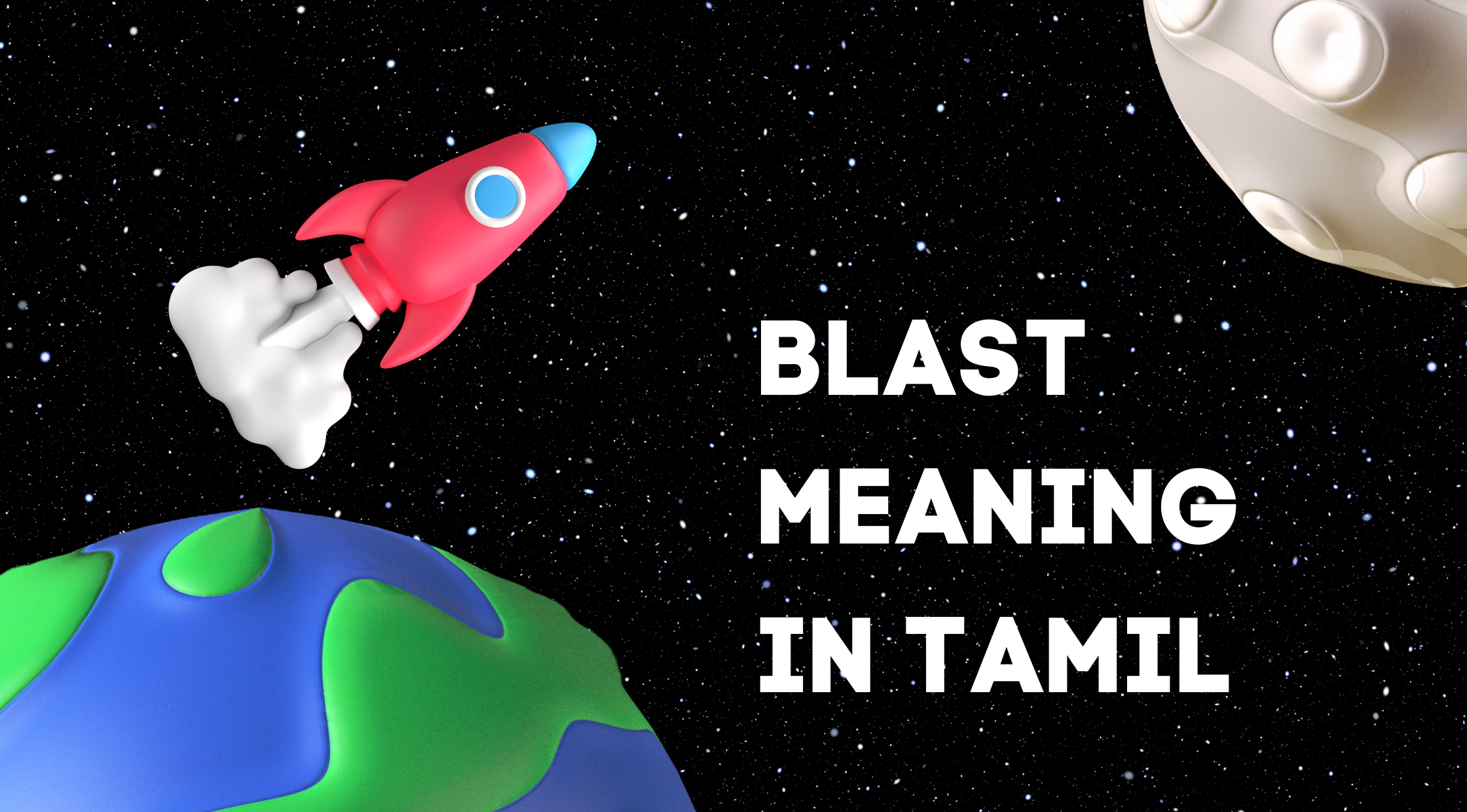 Blast Meaning in Tamil